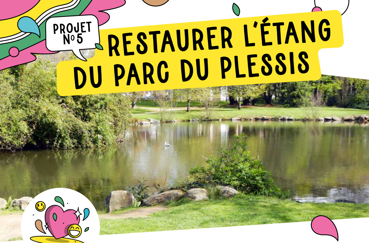 Projet 5 : restaurer l'étang du parc du Plessis